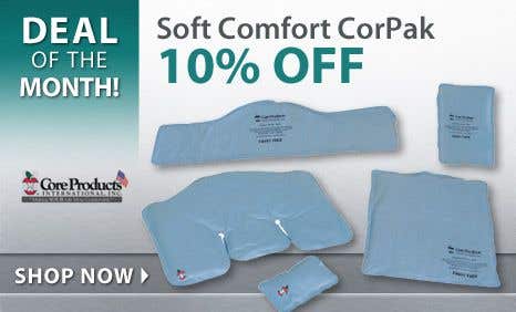 10% Off Soft Comfort CorPak