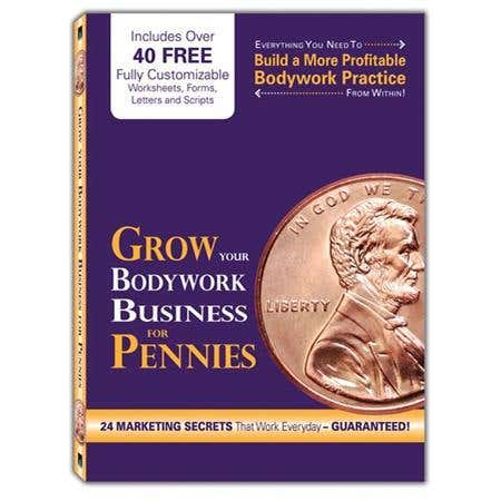 Grow Your Bodywork Business For Pennies Cd Rom
