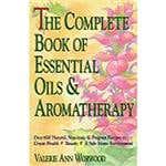 The Complete Book Of Essential Oils & Aromatherapy