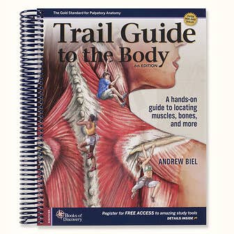 Trail Guide To The Body Textbook, 5th Ed.